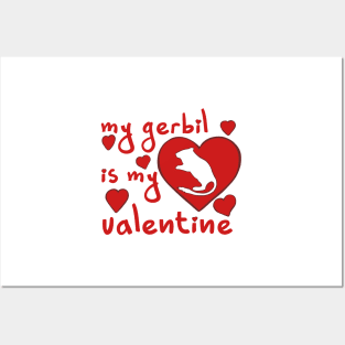 My gerbil is my valentine Posters and Art